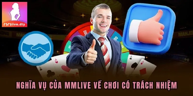 Nghĩa vụ của thương hiệu MMLive
