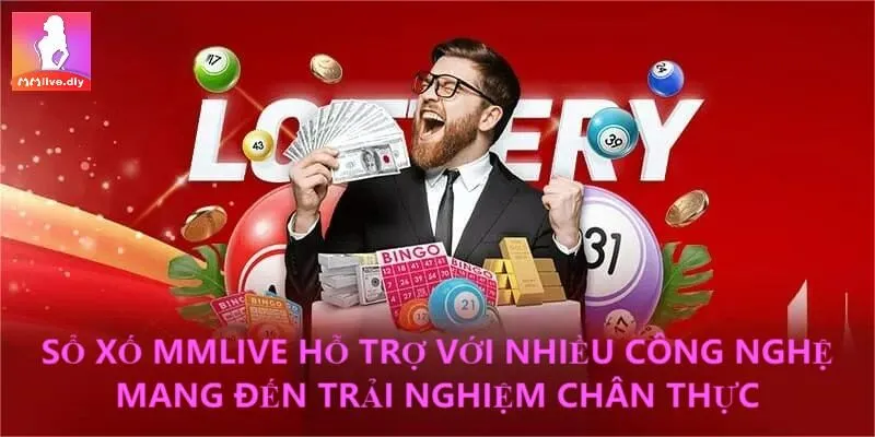 Xổ số MMLive cam kết bạn sẽ có trải nghiệm chân thực nhất